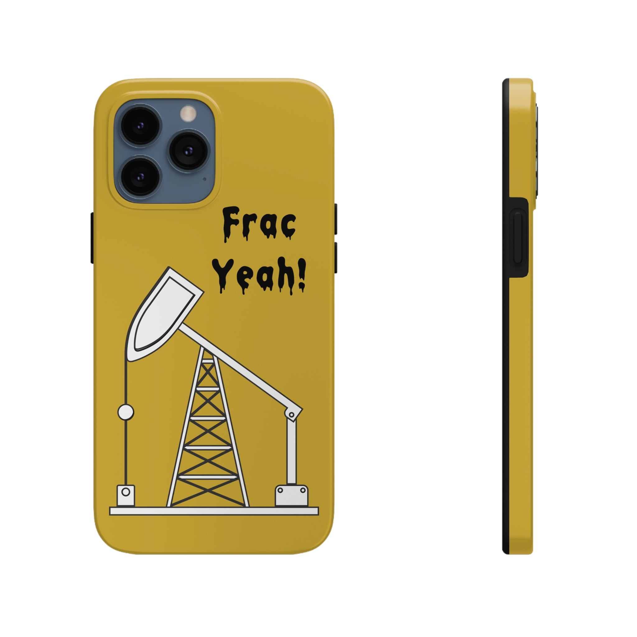 Frac Yeah Tough Phone Case (Golden)