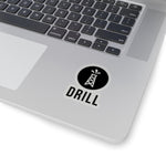 DRILL Sticker