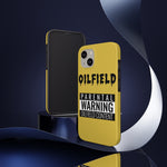 Parental Warning Oilfield Content Tough Phone Case (Golden)