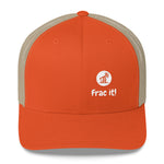 Frac It Trucker Hat - oil rig shop - the best oilfield hats