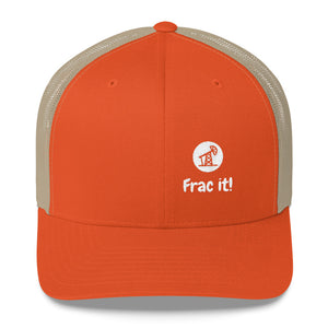 Frac It Trucker Hat - oil rig shop - the best oilfield hats