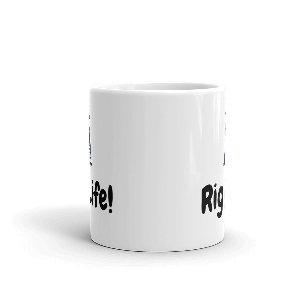 Rig Life Mug