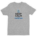 Keep Calm I'm The Company Man Short-Sleeve Tee