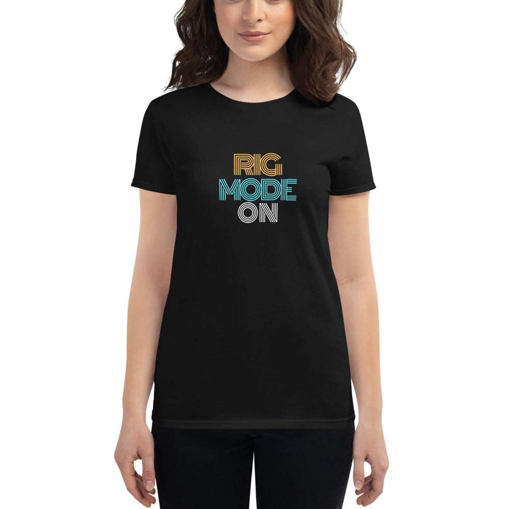 Rig Mode On Women's short sleeve t-shirt