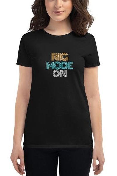 Rig Mode On Women's short sleeve t-shirt