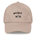 Oilfield Wife Dad Hat - Oil Rig Shop - The Best Oilfield Hats