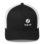 Frac It Trucker Hat - oil rig shop - the best oilfield hats